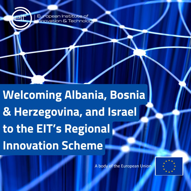 Albania and Bosnia and Herzegovina to profit of the EIT Regional Innovation Scheme from 2025