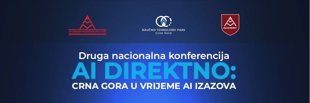 Second National AI Conference “AI DIRECTLY: Montenegro in the Age of AI Challenges”