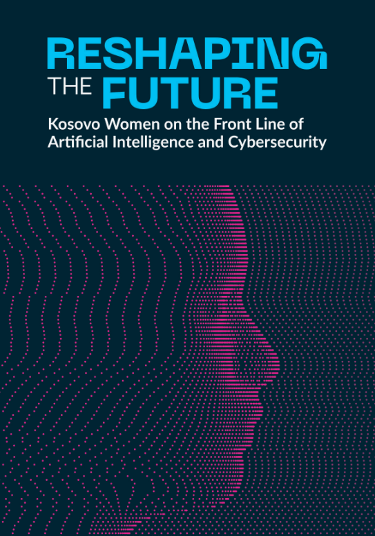 Kosovo Women on the Front Line of Artificial Intelligence and Cybersecurity