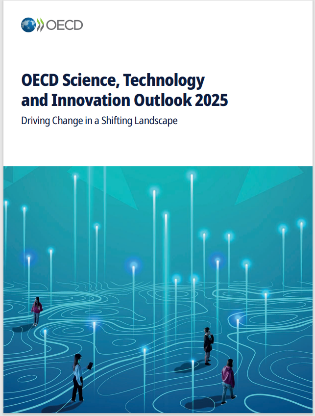 OECD Science, Technology and Innovation Outlook 2025: Driving Change in a Shifting Landscape