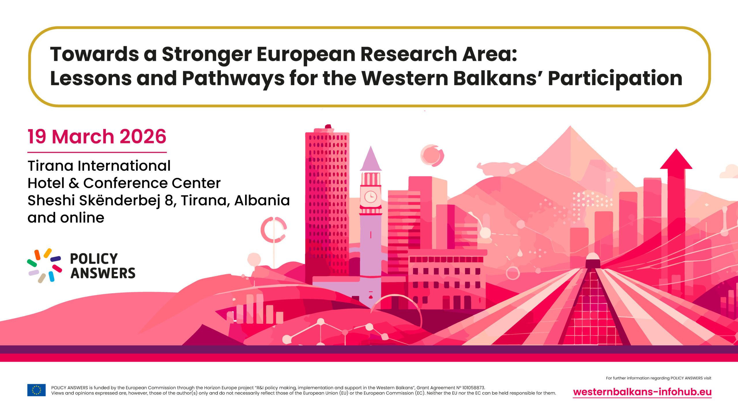 POLICY ANSWERS Final Event – Towards a Stronger European Research Area: Lessons and Pathways for the Western Balkans’ Participation